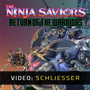 The Ninja Saviors Return of the Warriors Video-Trailer