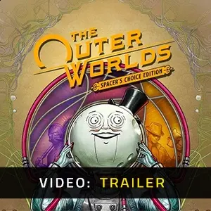 The Outer Worlds Spacer’s Choice Edition - Video Anhänger