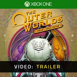 The Outer Worlds Spacer’s Choice Edition Xbox One - Video Anhänger