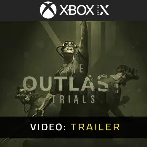 The Outlast Trials Xbox Series- Video Anhänger
