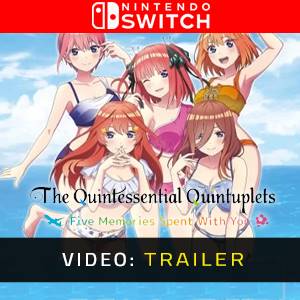 The Quintessential Quintuplets Five Memories Spent With You - Video Trailer
