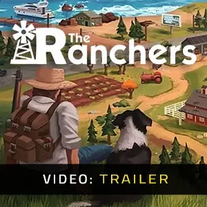 The Ranchers - Video Trailer