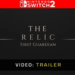 The Relic: The First Guardian Nintendo Switch 2 – Trailer