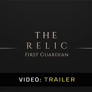 The Relic: The First Guardian – Trailer