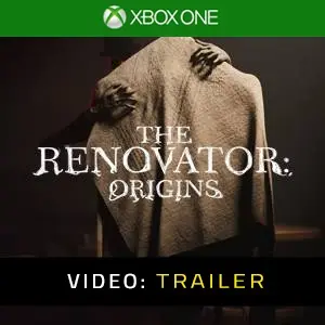 The Renovator: Origins Xbox One – Trailer