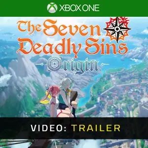 The Seven Deadly Sins: Origin Xbox One - Video-Trailer