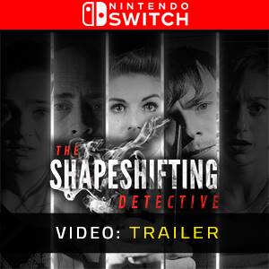 The Shapeshifting Detective Nintendo Switch - Trailer