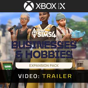 The Sims 4 Businesses & Hobbies Expansion Pack Xbox Series Video Trailer