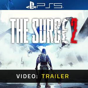 The Surge 2 - Video-Trailer