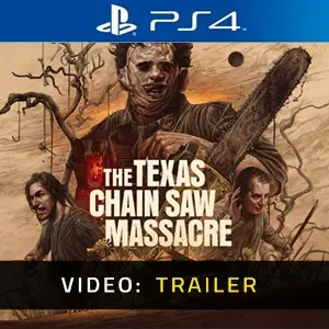 The Texas Chain Saw Massacre PS4- Video Anhänger