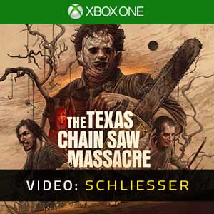 The Texas Chain Saw Massacre Xbox One- Video Anhänger