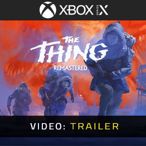 The Thing: Remastered Xbox Series - Trailer