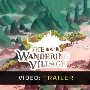 The Wandering Village - Video Anhänger