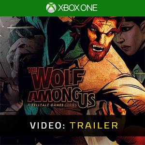 The Wolf Among Us Xbox One - Trailer
