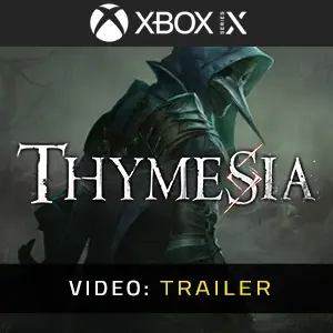 Thymesia Xbox Series - Video Trailer