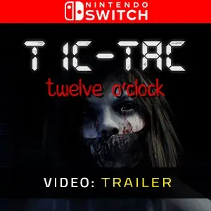 TIC-TAC: Twelve o'clock Nintendo Switch - Video Trailer