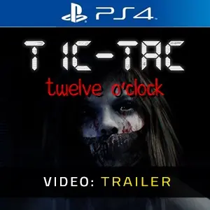 TIC-TAC: Twelve o'clock PS4 - Video Trailer