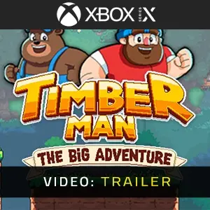 Timberman: The Big Adventure Xbox Series - Video-Trailer