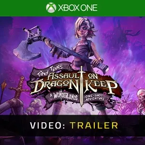 Tiny Tina's Assault on Dragon Keep: A Wonderlands One-shot Adventure Xbox One - Trailer