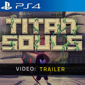 Titan Soul PS4 - Video-Trailer