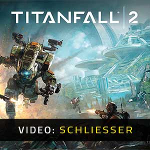 Titanfall 2 Video Trailer