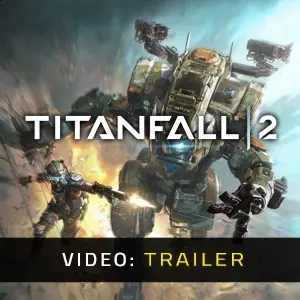 Titanfall 2 Video Trailer