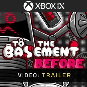 To the Basement Before Xbox Series - Video Trailer