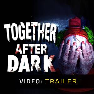 Together After Dark Video Trailer