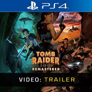 Tomb Raider I-II-III Remastered PS4 - Video-Trailer