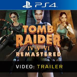 Tomb Raider IV-VI Remastered - Video-Trailer