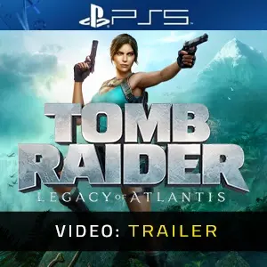 Tomb Raider Legacy of Atlantis PS5 - Video-Trailer