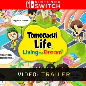 Tomodachi Life Living the Dream Nintendo Switch - Trailer