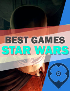 Die 10 besten Star Wars Spiele