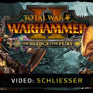 Total War WARHAMMER 2 The Silence & The Fury Video Trailer
