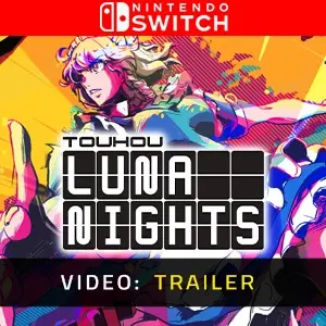 Touhou Luna Nights Nintendo Switch - Video Trailer