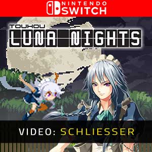 Touhou Luna Nights Nintendo Switch Trailer-Video