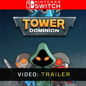 Tower Dominion Nintendo Switch - Trailer