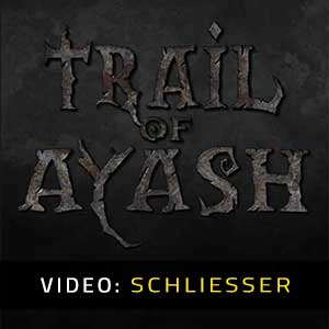 Trail of Ayash Video Trailer