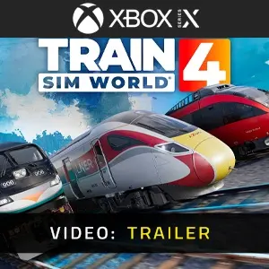 Train Sim World 4 Xbox Series - Video Trailer