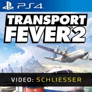 Transport Fever 2 Video Trailer