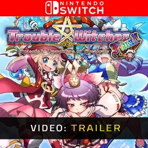Trouble Witches Final! Episode 01: Daughters of Amalgam Nintendo Switch - Video Trailer