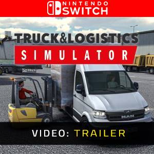 Truck & Logistics Simulator Nintendo Switch - Video Trailer