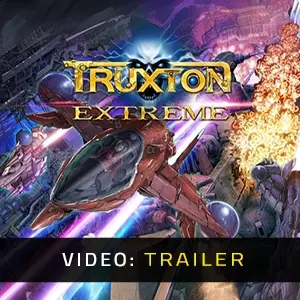 Truxton Extreme - Trailer