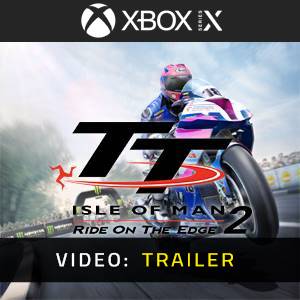 TT Isle of Man Ride on the Edge 2 Xbox Series Video Trailer