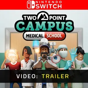 Two Point Campus: Medical School Nintendo Switch - Video Trailer