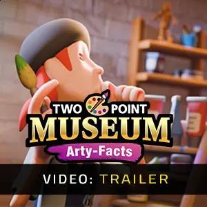 Two Point Museum Arty-Facts - Video Trailer