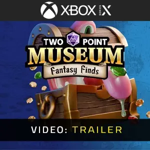 Two Point Museum: Fantasy Finds Xbox Series - Trailer