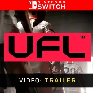 UFL Nintendo Switch - Video Trailer