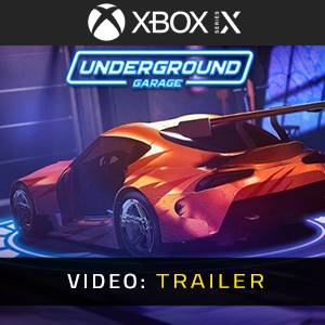 Underground Garage Xbox Series - Trailer