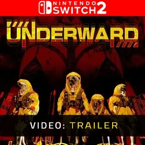 UNDERWARD Nintendo Switch 2  - Trailer